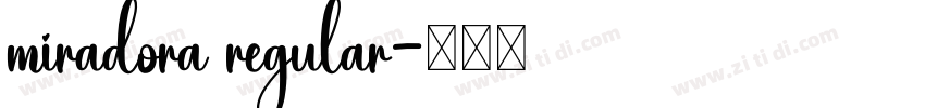 miradora regular字体转换